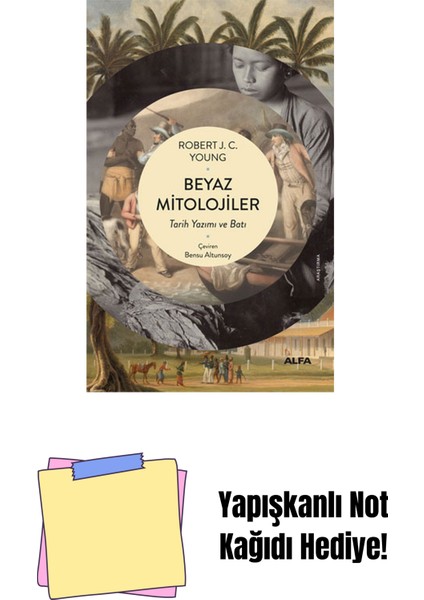 Beyaz Mitolojiler + Yapışkanlı Not Kağıdı