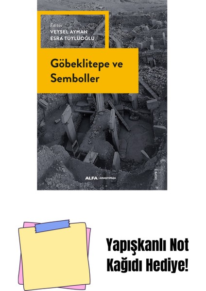Göbeklitepe ve Semboller + Yapışkanlı Not Kağıdı