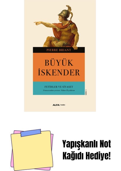 Büyük Iskender Fetihler ve Siyaset + Yapışkanlı Not Kağıdı