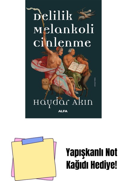 Delilik Melankoli Cinlenme + Yapışkanlı Not Kağıdı
