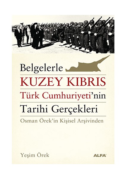Belgelerle Kuzey Kıbrıs Türk Cumhuriyetinin Tarihi Gerçekleri + Yapışkanlı Not Kağıdı fiyatları