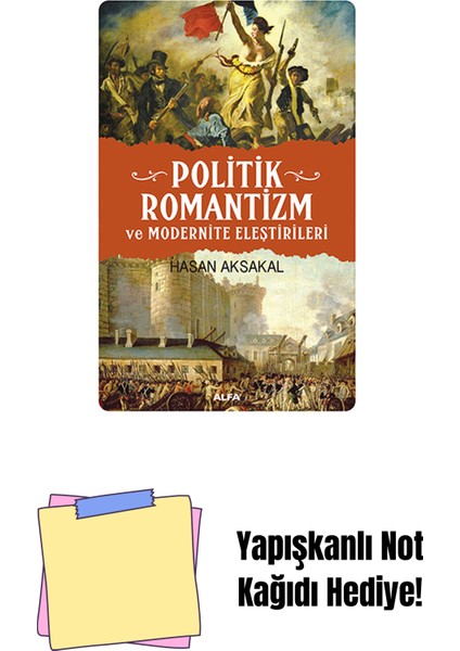 Politik Romantizm ve Modernite Eleştrileri + Yapışkanlı Not Kağıdı