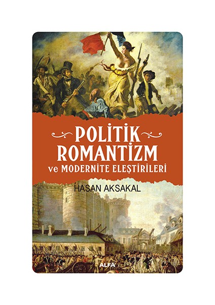 Politik Romantizm ve Modernite Eleştrileri + Yapışkanlı Not Kağıdı fiyatları