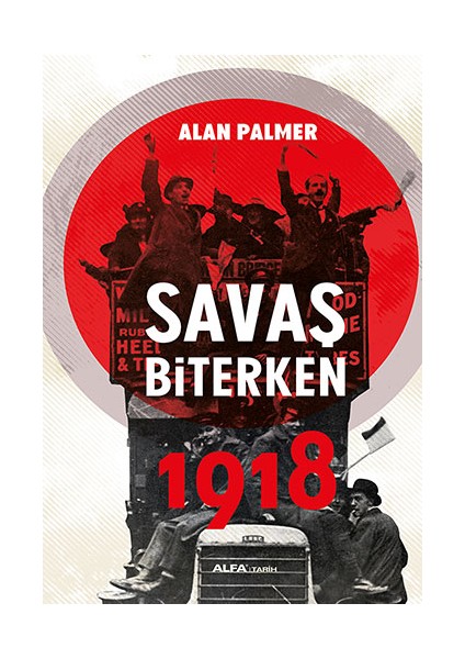 Savaş Biterken 1918 + Yapışkanlı Not Kağıdı fiyatları