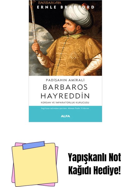 Padişahın Amirali Barbaros Hayreddin + Yapışkanlı Not Kağıdı