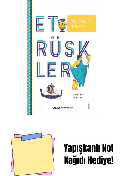 Etrüskler + Yapışkanlı Not Kağıdı