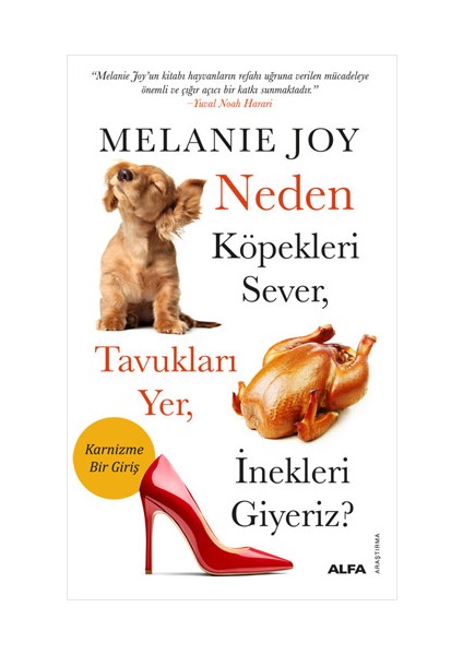 Neden Köpekleri Sever Tavukları Yer Inekleri Giyeriz? + Yapışkanlı Not Kağıdı fiyatları