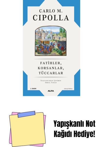 Fatihler Korsanlar Tüccarlar + Yapışkanlı Not Kağıdı