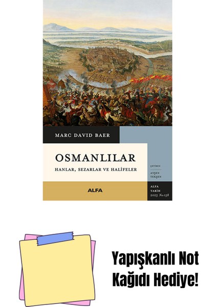 Osmanlılar: Hanlar, Sezarlar ve Halifeler + Yapışkanlı Not Kağıdı