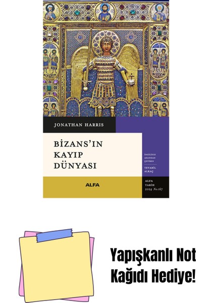 Bizans’ın Kayıp Dünyası + Yapışkanlı Not Kağıdı