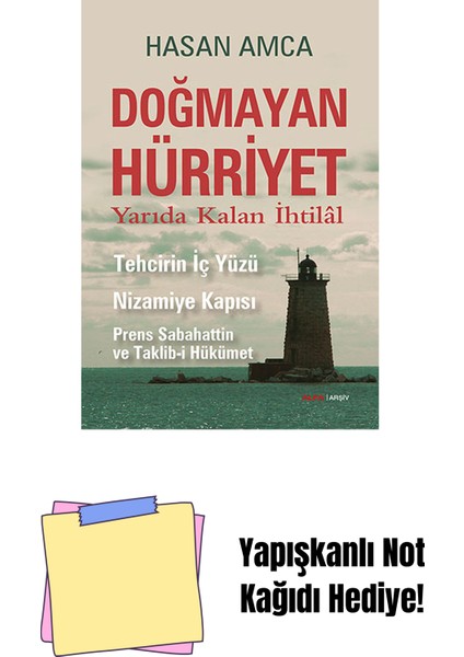 Doğmayan Hürriyet + Yapışkanlı Not Kağıdı