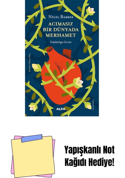 Acımasız Bir Dünyada Merhamet + Yapışkanlı Not Kağıdı