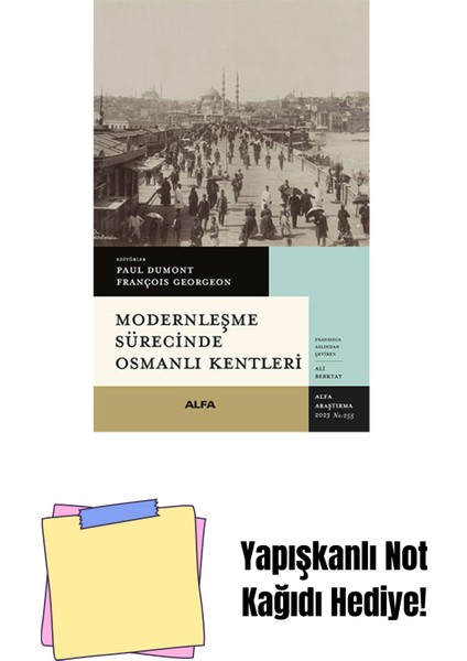 Modernleşme Sürecinde Osmanlı Kentleri + Yapışkanlı Not Kağıdı
