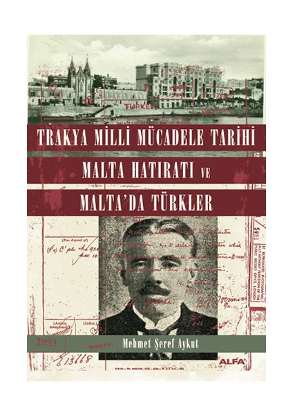 Trakya Milli Mücadele Tarihi Malta Hatıratı ve Malta'da Türkler + Yapışkanlı Not Kağıdı fiyatları