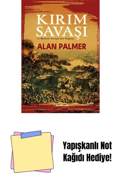 Kırım Savaşı ve Modern Avrupa’nın Doğuşu + Yapışkanlı Not Kağıdı