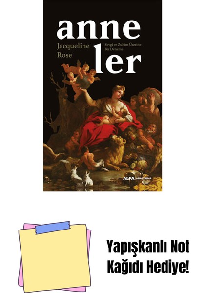 Anneler + Yapışkanlı Not Kağıdı