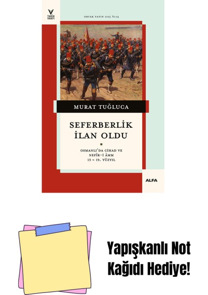 Seferberlik Ilan Oldu + Yapışkanlı Not Kağıdı