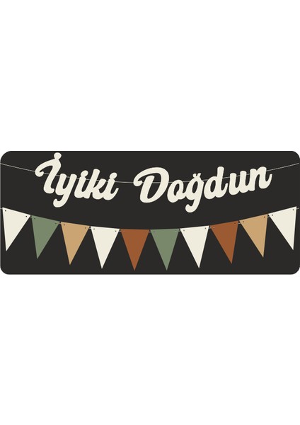 Vanilya Iyi Ki Doğdun Kaligrafi Banner ve Düz Renk Flama Set