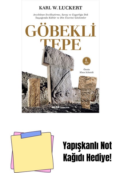 Göbekli Tepe + Yapışkanlı Not Kağıdı