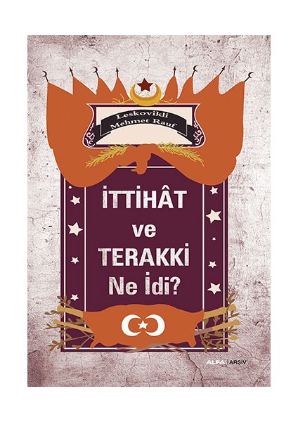 Ittihât ve Terakki Ne Idi? + Yapışkanlı Not Kağıdı fiyatları
