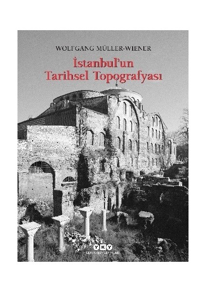 İstanbul’un Tarihsel Topografyası - Wolfgang Müller - Wiener