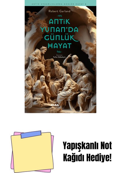 Antik Yunan’da Günlük Hayat + Yapışkanlı Not Kağıdı
