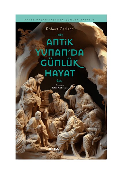 Antik Yunan’da Günlük Hayat + Yapışkanlı Not Kağıdı fiyatları