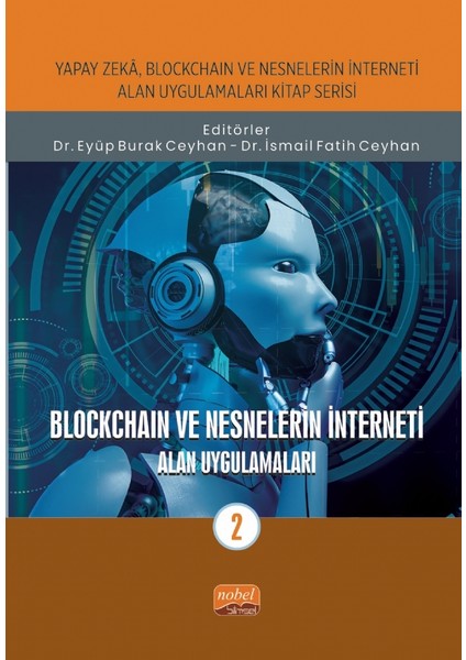 Blockchain ve Nesnelerin İnterneti Alan Uygulamaları 2