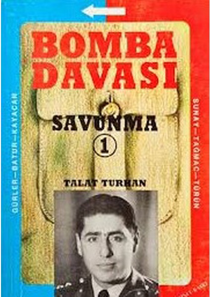 Bomba Davası - Savunma 1 Talat Turhan (1986 Basım-Sıfır Kitap)
