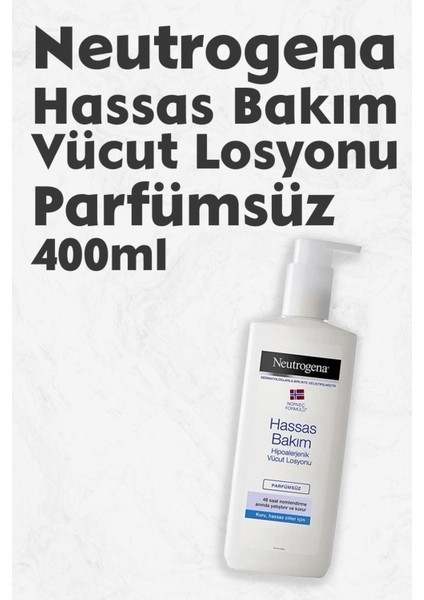 Hassas Bakım Vücut Losyonu Parfümsüz 400 Ml.
