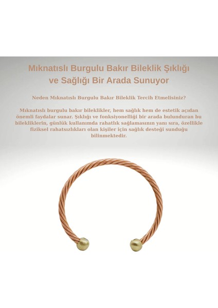 Mıknatıslı Burgulu Bakır Bileklik Şıklığı ve Sağlığı Bir Arada Sunuyor