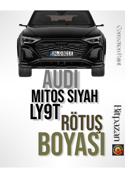 Audi Mitos Siyah LY9T Rötuş Boyası – 20 ml | E-Tron / Gt, Rs E-Tron / Gt, S8, Rs5, Rsq3, Q8