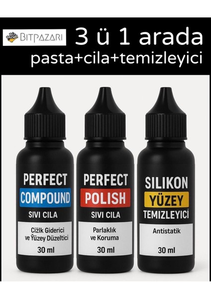 Perfect 3’lü Oto Bakım Seti – 30 ml x 3 ( Sıvı Pasta + Sıvı Cila + Silikon Yüzey Temizleyici )