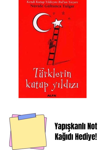 Türklerin Kutup Yıldızı + Yapışkanlı Not Kağıdı
