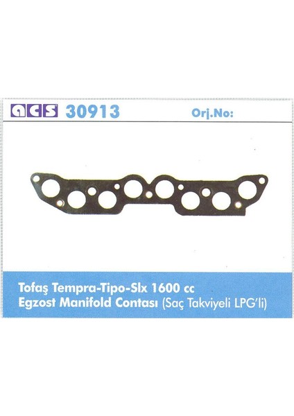 ACAR30913 - Eksoz Manifold Contası Takviyeli Lpgli Saç Slx Dkş M131 / Tempra Tıpo Uno