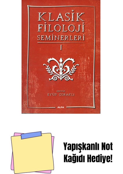 Klasik Filoloji Seminerleri 1 + Yapışkanlı Not Kağıdı