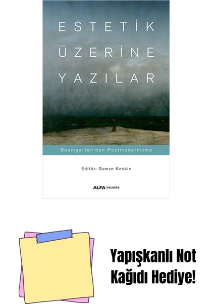 Estetik Üzerine Yazılar + Yapışkanlı Not Kağıdı