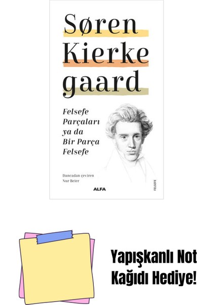 Felsefe Parçaları Ya Da Bir Parça Felsefe + Yapışkanlı Not Kağıdı