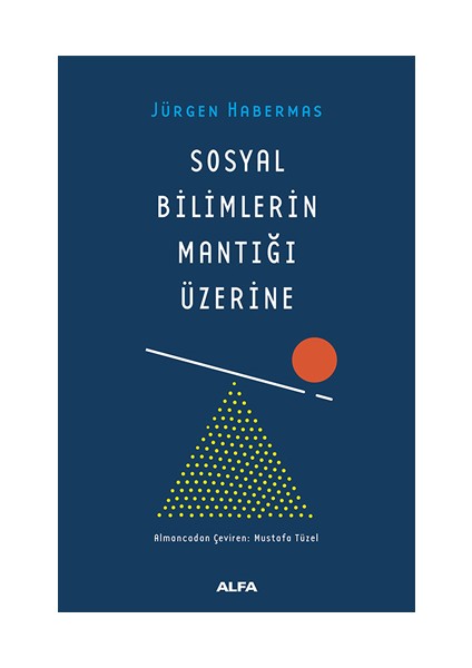 Sosyal Bilimlerin Mantığı Üzerine + Yapışkanlı Not Kağıdı fiyatları