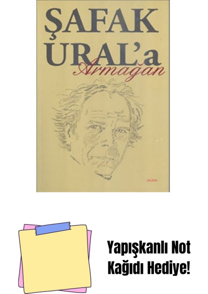 Şafak Ural'a Armağan + Yapışkanlı Not Kağıdı