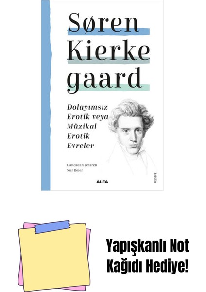 Dolayımsız Erotik Veya Müzikal Erotik Evreler + Yapışkanlı Not Kağıdı