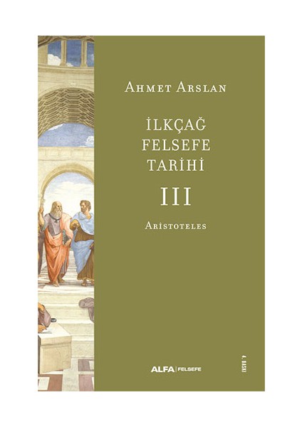 Ilkçağ Felsefe Tarihi 3 + Yapışkanlı Not Kağıdı fiyatları