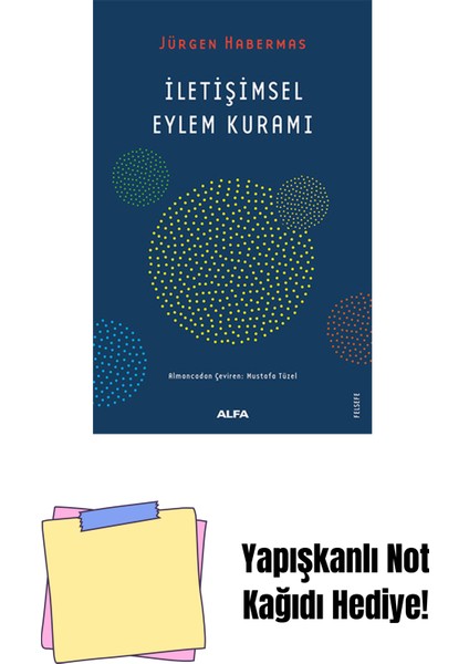 Iletişimsel Eylem Kuramı + Yapışkanlı Not Kağıdı