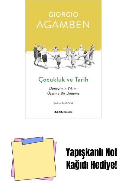 Çocukluk ve Tarih + Yapışkanlı Not Kağıdı
