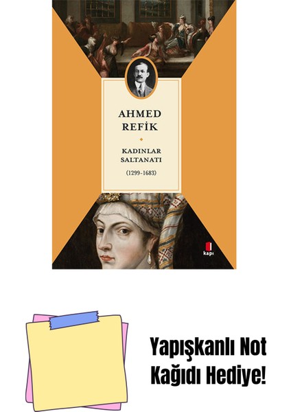 Kadınlar Saltanatı + Yapışkanlı Not Kağıdı