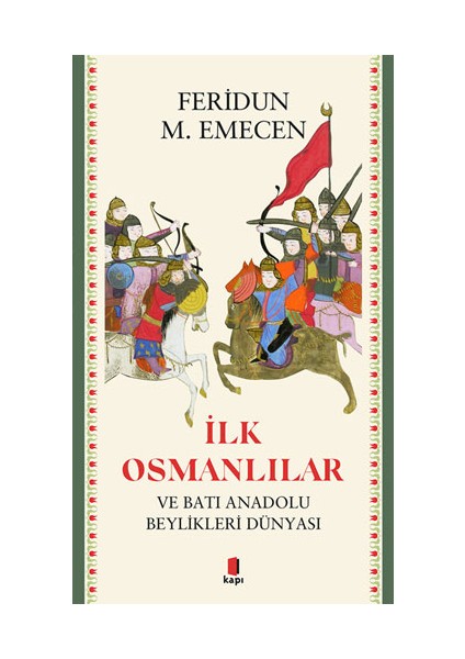 Ilk Osmanlılar + Yapışkanlı Not Kağıdı fiyatları