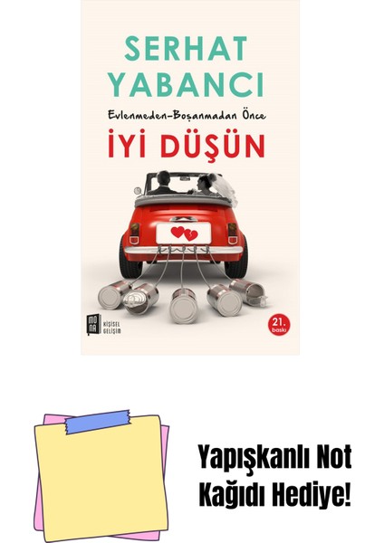 Evlenmeden - Boşanmadan Önce Iyi Düşün + Yapışkanlı Not Kağıdı