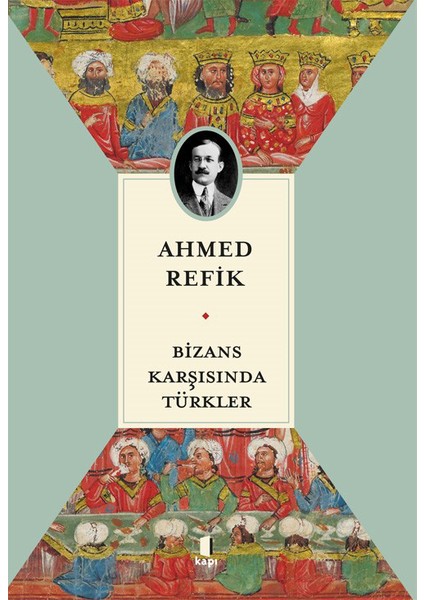 Bizans Karşısında Türkler + Yapışkanlı Not Kağıdı fiyatları