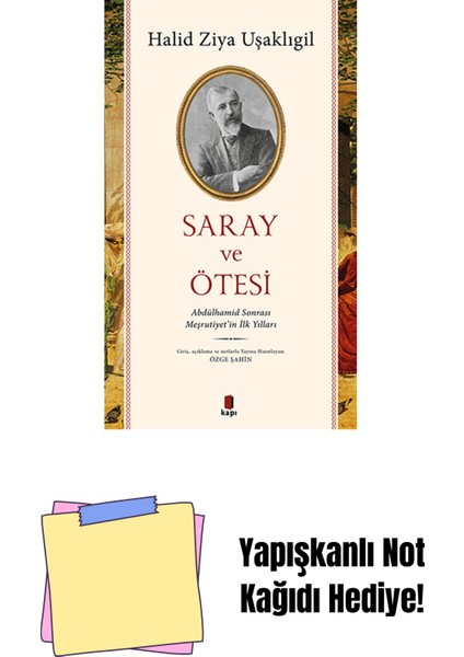 Saray ve Ötesi + Yapışkanlı Not Kağıdı