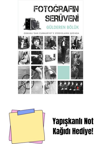 Fotoğrafın Serüveni + Yapışkanlı Not Kağıdı